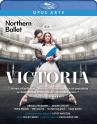 Marston: Victoria (Northern Ballet)